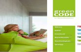 im Winter im Sommer - green-code.de · Das Green Code Konzept schafft die Voraussetzungen, die Wohnfühl - Faktoren in moderner , individuell gestalteter Beton-Architektur zu vereinen.