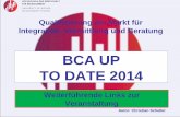 BCA UP TO DATE 2014 - vermittlungswissen.de · BCA up to date 2014 10 © Hochschule der Wirtschaft für Management (HdWM), Mannheim Mehr Infos: BCA und bes. Zielgruppen Die BCA laden