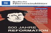 Mitteilungsblatt des Evangelischen Pfarrvereins in Baden e .V. · Thema Mit der Veröffentlichung seiner 95 Thesen hatte Martin Luther 1517 einen bemerkenswerten Beitrag zur Refor