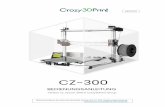 CZ-300 - cdn-reichelt.de · im Dokument feststellen, damit wir entsprechend Ihrer wertvollen Rückmeldungen entsprechende Änderungen vornehmen können. Crazy3DPrint macht mit generiertem