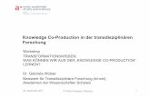 Knowledge Co-Productionin der transdisziplinären Forschung · September 2017 K3 Klima Kongress, Salzburg 4 “Interdisciplinary research (IDR) is a mode of research by teams of individuals