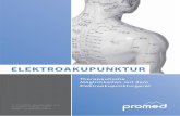 promed akupunkturbuch A5 D fin 210311 · Akupunktur in Zusammenarbeit mit Fachleuten für Elektronik, lassen sich nämlich Niederfrequenzschwingungen erzeugen, die der im Körper