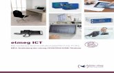 elmeg ICT · Bei allen Innovationen, die bei bintec elmeg entwickelt werden, steht der Anwender und damit eine ganzheitli-che Kommunikationslösung für Ihr Unternehmen im