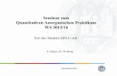 Seminar zum Quantitativen Anorganischen Praktikum WS 2013/14 · PDF fileUniversität zu Köln Seminar zum Quantitativen Anorganischen Praktikum WS 2013/14 Teil des Moduls MN-C-AlC