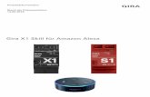 Gira X1 Skill für Amazon Alexa · Gira X1 Skill einrichten Best.-Nr. 2089 00 Seite 2 Gira X1 Skill einrichten Dieses Dokument beschreibt die Einrichtung des Gira X1 Skills für Amazon