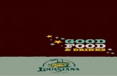GOOD FOOD - louisiana2-media.s3.amazonaws.com · WELCOME FOLKS! Louisiana bereichert seit mehr als zwei Jahrzehnten die deutsche Gastronomieszene mit dem typischen amerikanischen