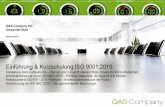 Einf¼hrung & Kurzschulung ISO 9001:2015 - qas- .9001 9001 9001 9001 9001 Vorwort Die Revision der