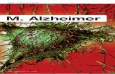 M. Alzheimer - aerztezeitung.at · - Epilepsie - Schädelhirntrauma ... Sprachstörungen auftreten kann und das Alltagsleben wenig beeinträchtigt, entwickelt sich eine ideatorische