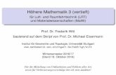 Höhere Mathematik 3 (vertieft) - igt.uni-stuttgart.de · HM3 Modulbschreibung 105 Die Studierenden sind in der Lage, die behandelten Methoden selbstständig, sicher, kritisch, korrekt