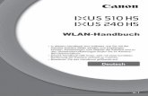 WLAN-Handbuch - gdlp01.c-wss.comgdlp01.c-wss.com/gds/2/0300007302/01/IXUS_510_HS_240_HS_WirelessLAN... · strengere Sicherheitsvorkehrungen als bei der Verwendung eines LAN-Kabels