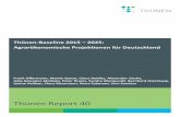 Thünen Report 40 - thuenen.de · Kurzfassung/Abstract . Kurzfassung . Dieser Bericht stellt ausgewählte Ergebnisse der Thünen-Baseline 2015 – 2025 sowie die zugrun-de liegenden