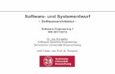 Software- und Systementwurf - tu-braunschweig.de · Software Systems Engineering Technische Universität Braunschweig (mit Folien von Prof. B. Rumpe) Software- und Systementwurf -