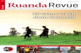 1/14 evue Ruanda revue - rlp-ruanda.de · TITELTHEMA Ruanda hat von April bis Juli 1994 einen schrecklichen Völkermord erlebt. Es war der grausamste Genozid, den die Menschheit seit