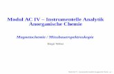 Modul AC IV – Instrumentelle Analytik Anorganische Chemie · Abschätzung des Diamagnetismus mit Hilfe von Pascal-Konstanten (additativ) Bestimmung der diamagnetischen Suszeptibilität