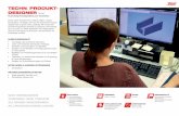 TECHN PRODUKT- DESIGNER (m/w) - cdn5.site-media.eu · TECHN. PRODUKT-DESIGNER (m/w) Fachrichtung Produktgestaltung und -konstruktion Damit unsere Produkte ihre Funktion erfüllen,