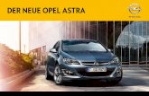 DER NEUE OPEL ASTRA - opel-infos.de · Anspruchsvolle Opel Formensprache, durchdachte Ergonomie und hochwertige Materi-alien in perfekter Verarbeitung. So entsteht das gute Gefühl