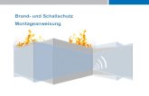 Brand- und Schallschutz Montageanweisung - assets.agro.ch BS.pdf · Montageanweisung AGRO AG | A KAISER Company CH-5502 Hunzenschwil Tel.+41(0)62 889 47 47 · Fax+41(0)62 889 47 50