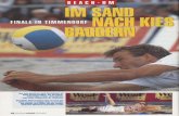 volleyball.de · wie etwa im Tennis. Zum Bei- spiel konnten die Fernsehsen- der aus Timmendorf kostenlos übertragen. Und das wird si- cher noch zwei Jahre so blei- ben, bis der Mcdienwert