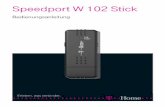 Speedport W 102 Stick - telekom.de · 3 Willkommen. Vielen Dank, dass Sie sich für den Speedport W 102 Stick der Deutschen Telekom entschieden haben. Der Speedport W 102 Stick ist