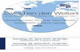 Zwischen den Welten - frankfurter-singgemeinschaft.de · Zwischen den Welten Eine musikalische Reise mit Werken von Samstag, 25. April 2015, 20.00 Uhr Matthäuskirche, Frankfurt-Messe