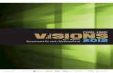 TV + Online: Gemeinsam für mehr Werbewirkung · PTI m IERT WERdEN? 6 / ONLINE VISIONS 2012 Methodik ONLINE VISIONS 2012 / 7 SET UP Das Ziel der aktuellen ONLINE VISIONS 2012 waren