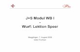 J+S Modul WB I Wurf: Lektion Speer - shlv.de · PDF fileModul Speerwurf Programm • Technik • Fehlerbilder • Spezifische Hinweise zur Planung • Spezifisches Kondi-Training