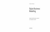 Digital Business Modelling - hanser-fachbuch.de · Weshalb das Konzept des Buches auf eine Tagline verkürzt werden kann: Define, design, develop and discover digital Business Models.