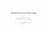 Polymedikation im Alter - dentistsontour.ch · Medizinische Beiträge für Dentists on Tour Champagnole, 2.-6. September 2015 Thomas Pfister Dr. med. Allgemeine Innere Medizin FMH