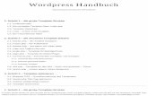 Wordpress Handbuch - wordpress.lernenhoch2.dewordpress.lernenhoch2.de/files/2010/03/WordPress-Template-Tutorial.pdf · z description hlqhnxu]h%hvfkuhlexqj]xghlqhp7hpsodwh zlhhvdxvvlhkw