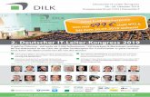 2. Deutscher IT-Leiter-Kongress 2019 · Deutschlands größter Kon-gress für IT-Entscheider Mit 2.000 Teilnehmern ist der DILK der größte Fachkongress für ITLeiter in ganz Deutschland.