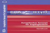 ECA - Europäisches Konzept für Zugänglichkeit - fdst.de · ECA – Europäisches Konzept für Zugänglichkeit EUROPEAN CONCEPT FOR ACCESSIBILITY Deutschsprachige Version ERKLÄRUNG