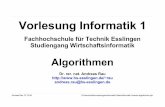 Vorlesung Informatik 1 - hs-esslingen.derau/vorlesungen/Informatik1/folien/informatik1... · Andreas Rau, 07.12.06 D:\home\ar\fhte\vorlesungen\informatik1\folien\informatik1-theorie-algorithmen.odp