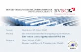Der neue Leasingstandard IFRS 16 - bvbc.de · Verpflichtende Anwendung IFRS 16 erstmals für Geschäftsjahre, die am oder nach dem 1. Januar 2019 beginnen. Eine frühere Anwendung