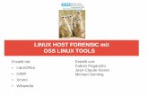 LINUX HOST FORENSIC mit OSS TOOLS - heinlein-support.de · 2 Faden – Rot auf rot 1) Einleitung Vorstellung Was ist Forensik Feinde der Forensik und Gegenmassnahmen Entrypoints Linux