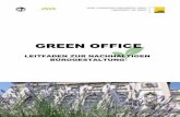 GREEN OFFICE - Sustainability4Usustainability4u.uni-graz.at/cms/fileadmin/downloads/Green_Office_Leitfaden.pdf · Green Office als Teil der Campus- und Standortentwicklung vorgesehen.