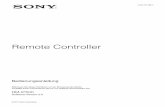 Remote Controller - sony.net · Remote Controller Bedienungsanleitung Bitte lesen Sie dieses Handbuch vor der Benutzung des Geräts sorgfältig durch und bewahren Sie es zum späteren