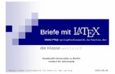 die Klasse - Institut für Informatikpilop/briefe.pdf · 2003-06-30 Briefe in LaTeX Die Folgeseiten Für Folgeseiten kann durch die Standard-kommandos ˛ ˚ ˜ !und ˛ ˚ ˜ " ! der