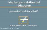 Nephroprotektion bei Diabetes · Natürlicher Verlauf der diabetischen Nephropathie Functional GFR (90–95%) Microalbuminuria, hypertension Proteinuria, nephrotic syndrome, GFR Structural
