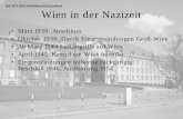 DIE ZEIT DES NATIONALSOZIALISMUS Wien in der Nazizeitxover.mud.at/~skunk/blog/Wien_Nazizeit.pdf · DIE ZEIT DES NATIONALSOZIALISMUS Planungen für Wien • Hitler: „Wien ist eine