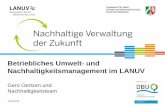 Betriebliches Umwelt- und Nachhaltigkeitsmanagement im LANUV · Konzeption eines Nachhaltigkeitsmanagements mit EMAS-Kernelementen 4. Realisierungs- und Umsetzungsplan sowie modellhafte