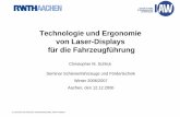 Technologie und Ergonomie von Laser-Displays für die ... · • Hand-Held-Display mit LCD TFT Technologie (HHD) Kontrolle der Fortbewegung in der Simulation: Joystick zur Regelung