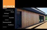 Holz - Vrata Jelovica · integriert, von der Planung, Bau, bis zur Verwendung, die dem Prinzip eines sorgfältigen Umgangs mit der Umwelt und Erhaltung von Naturquellen Folge leistet.