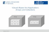 V(isual) B(asic for) A(pplication) Arrays und Collections · Anja Aue | 07.02.17 V(isual) B(asic for) A(pplication) Arrays und Collections A a B b C c Array 1 2 3 Array