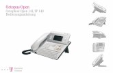 Octopus Open - Telekom · Entdecken Sie Ihr Telefon 6 140 Telephone Telefonhörer Buchse zum Anschluss eines Kopfhörers, einer Freisprecheinrichtung oder eines Lautsprechers