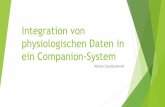 Integration von physiologischen Daten in ein Companion-System ubicomp/projekte/master2015...  Fitness-Companion