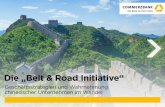 Die „Belt & Road Initiative“ - firmenkunden.commerzbank.de · Einführung China durchlebt derzeit Veränderungen bislang ungekannten Ausmaßes. Dabei ist die enorm ehrgeizige