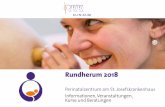 Rundherum 2018 - RKK Klinikum - St. Josefskrankenhausrkk-klinikum.de/download_files/flyer/RKK-Rundherum.pdf · für Geburtshilfe und Perinatologie am St. Josefskrankenhaus eine individuelle,