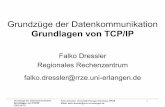Grundzüge der Datenkommunikation - ccs-labs.orgdressler/teaching/grundzuege-datenkommunikation-ss03/tcpip... · Grundzüge der Datenkommunikation Grundlagen von TCP/IP 2003-04-30