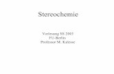 Vorlesung SS 2003 FU-Berlin Professor M. Kalessekirste.userpage.fu-berlin.de/ag/kalesse/Stereochemie1_50.pdf · Meso-Verbindungen sind achirale-Verbindungen mit mehr als einem Chiralitätszentrum