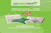 Baumwoll- und Leinenprodukte - kreativ-fabrik.com · Baumwoll- und Leinenprodukte IM EINKLANG MIT DER NATUR – sozial produziert in Österreich